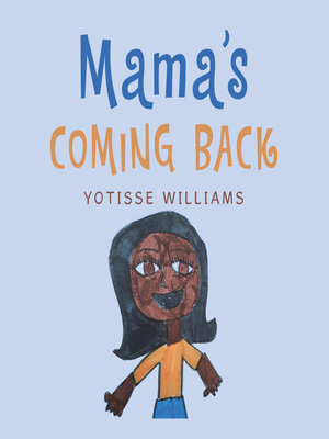 cover image of Mama's Coming Back
